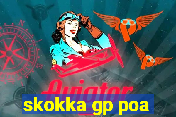 skokka gp poa